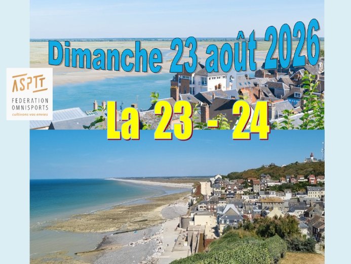 La 23-24, dimanche 23 août - Rendez-vous Stade Colbert 8h00